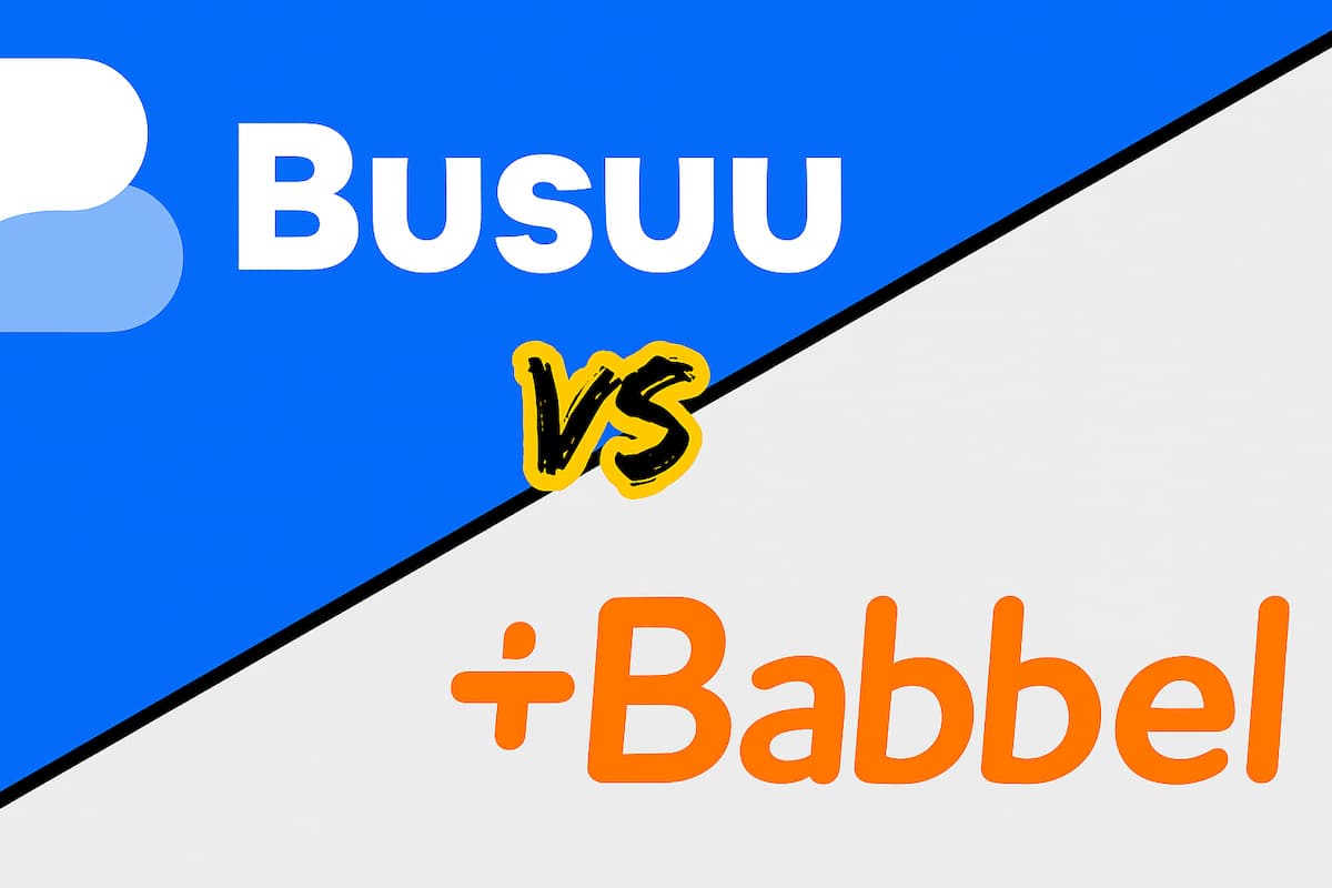 Busuu vs Babbel: Welche Sprachlern-App passt zu dir?