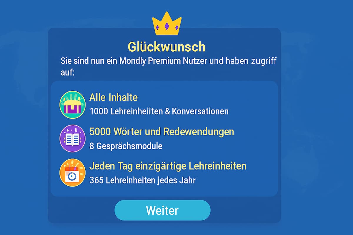 Mondly Premium Flexibles Lernen jederzeit und überall mit vielen Lektionen, Themen und erweiterten Funktionen wie Offline-Modus und Freisprechfunktion