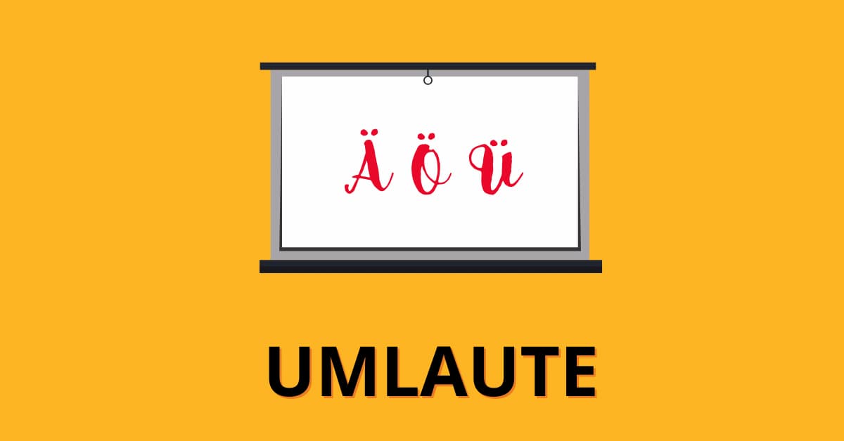 Umlaute im Deutschen: Erklärung, Beispiele und Aussprache