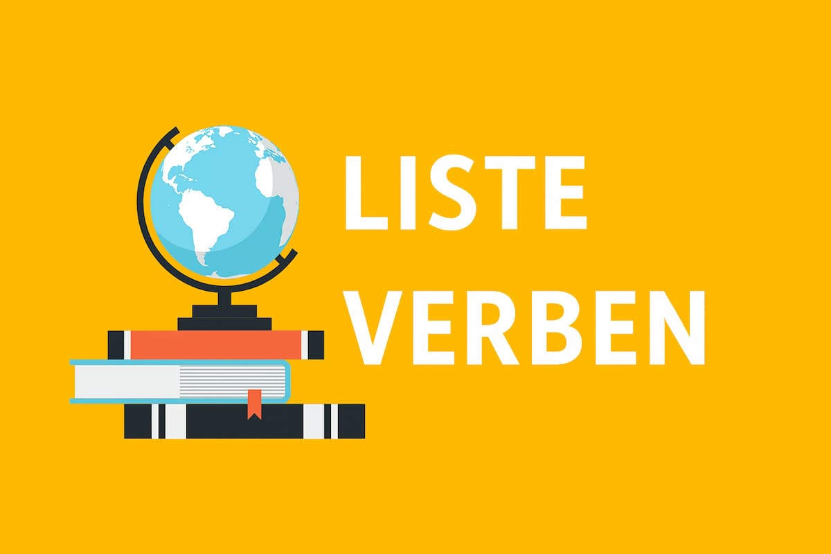Liste Verben: Die 50 wichtigsten deutschen Verben mit Beispielsätzen
