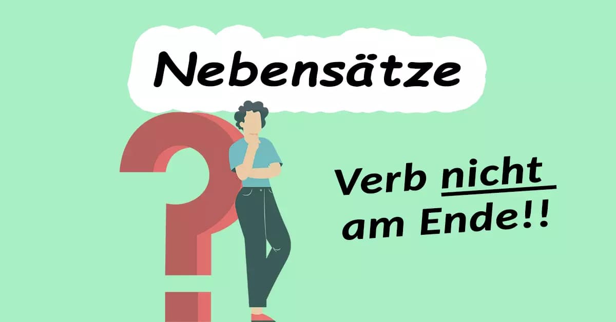 Nebensätze in der deutschen Grammatik: Ein umfassender Leitfaden zu Struktur und Verwendung
