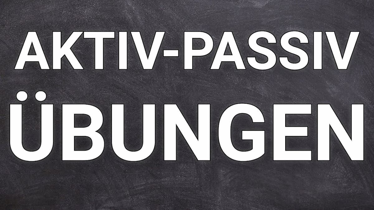 Passiv Übungen: Vorgangspassiv und Zustandspassiv meistern