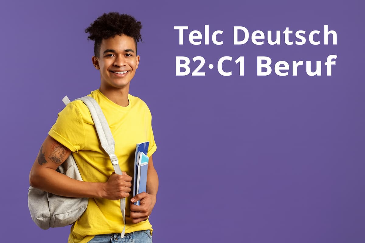 Erfolgreich im deutschen Berufsleben: Die telc Deutsch B2∙C1 Beruf Prüfung