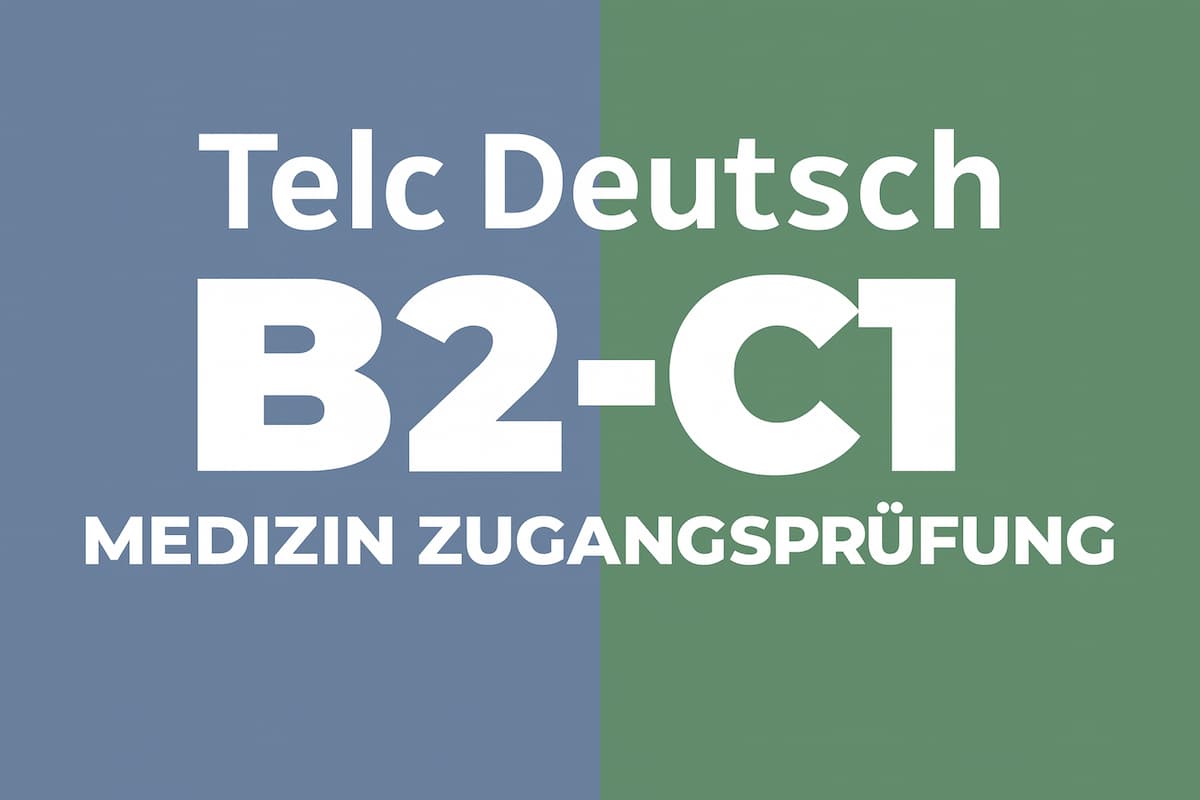 Der Schlüssel zur Approbation: Die telc Deutsch B2 Medizin Zugangsprüfung